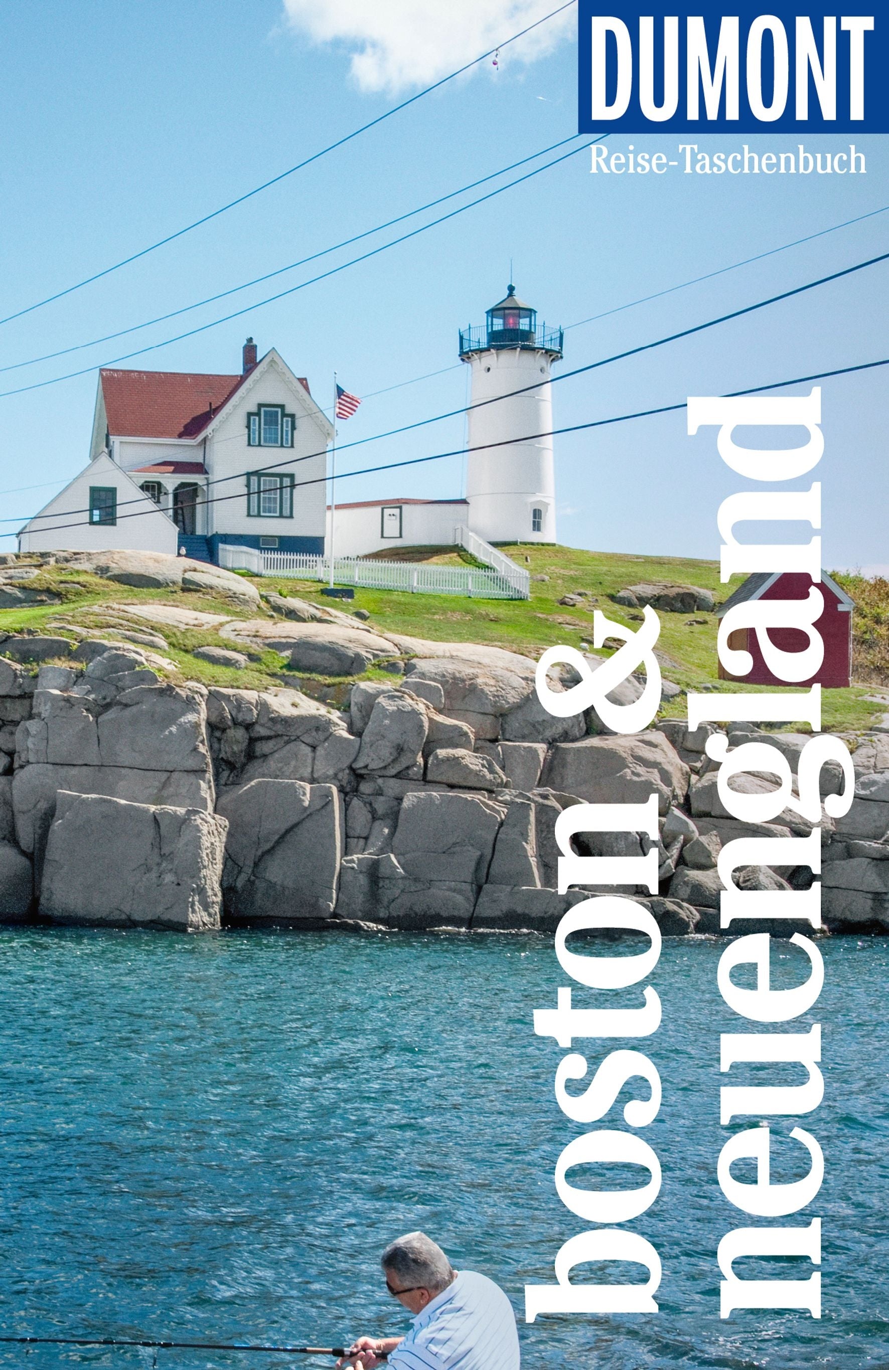 Boston & Neu-England - DuMont-Reisetaschenbuch