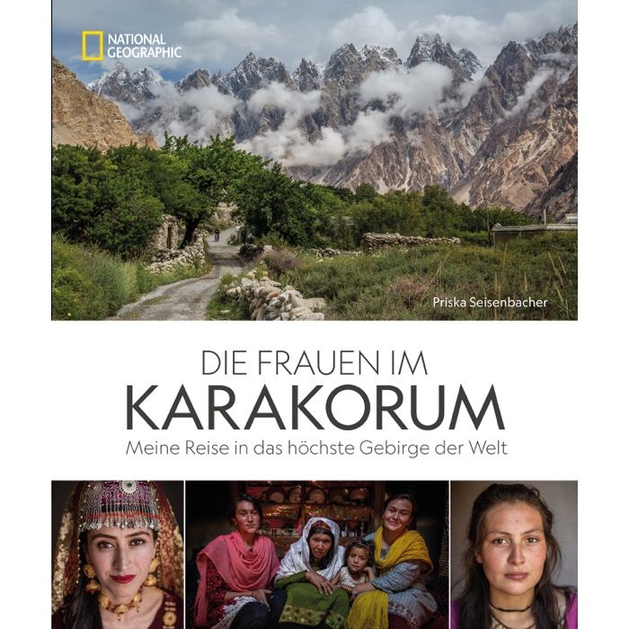 Die Frauen im Karakorum von Priska Seisenbacher