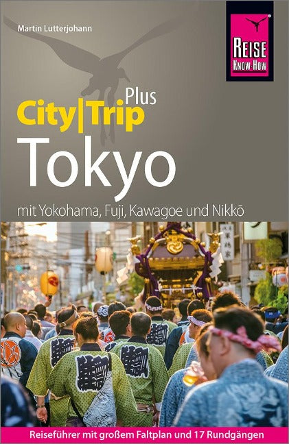 CityTrip PLUS Tokyo mit Yokohama - Reise Know-How