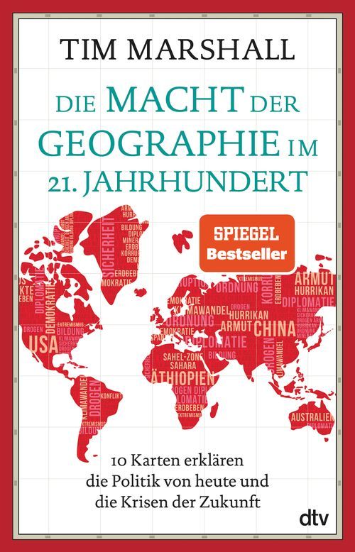 Die Macht der Geographie im 21. Jahrhundert von Tim Marshall