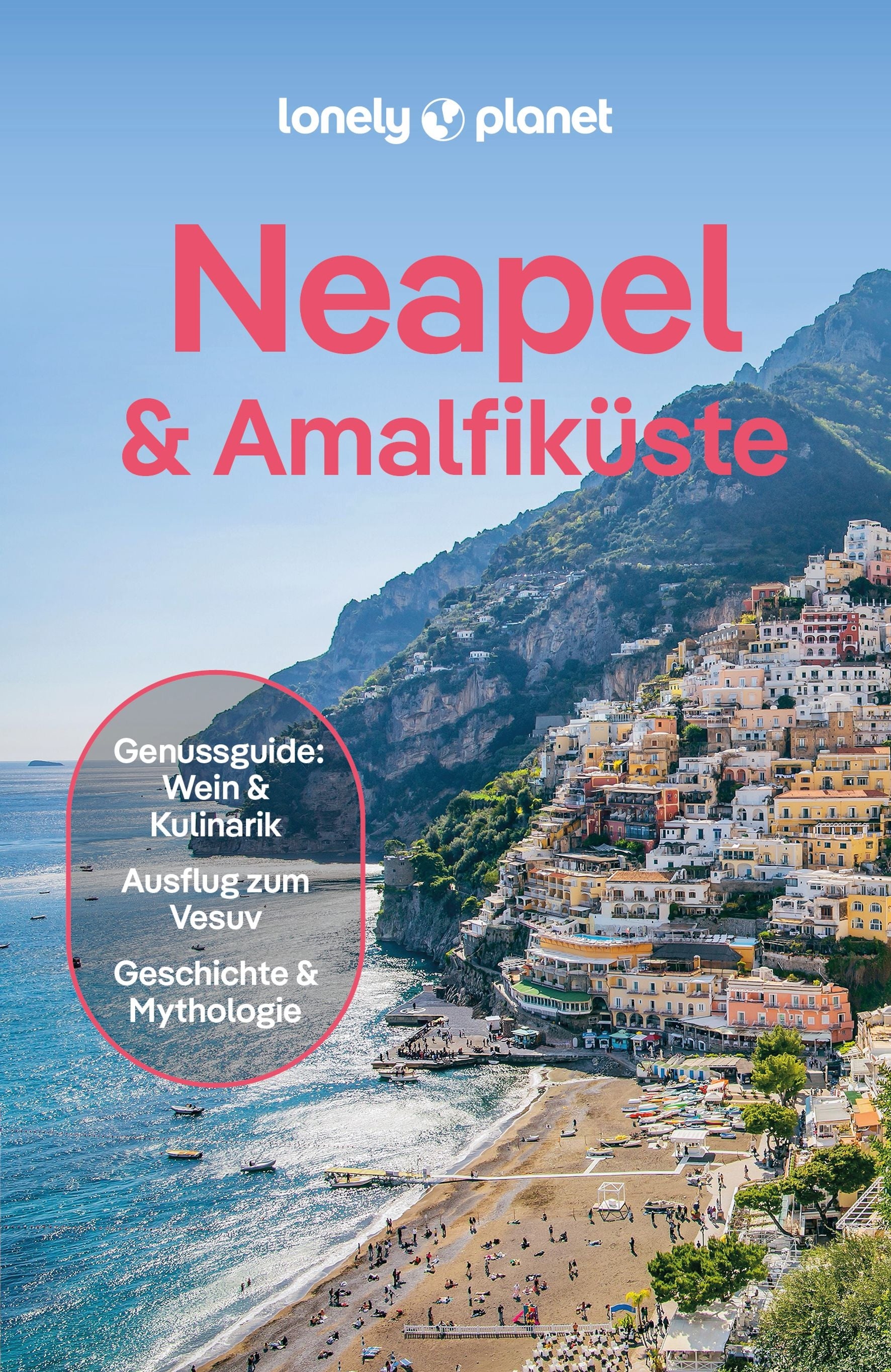 Neapel & Amalfiküste - Lonely Planet ( deutsche Ausgabe )