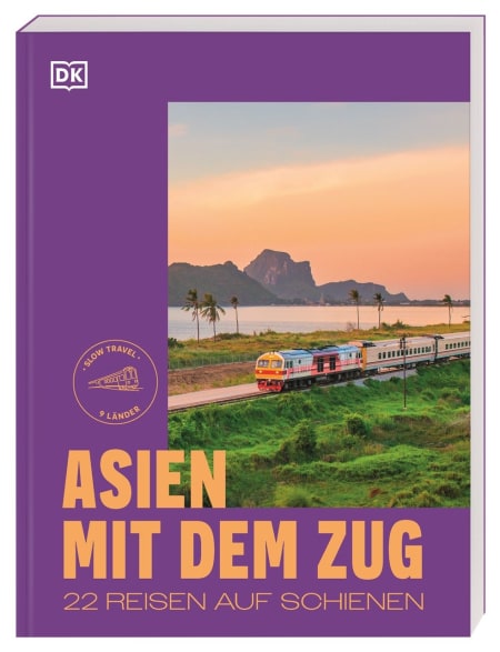Asien mit dem Zug - DK Verlag