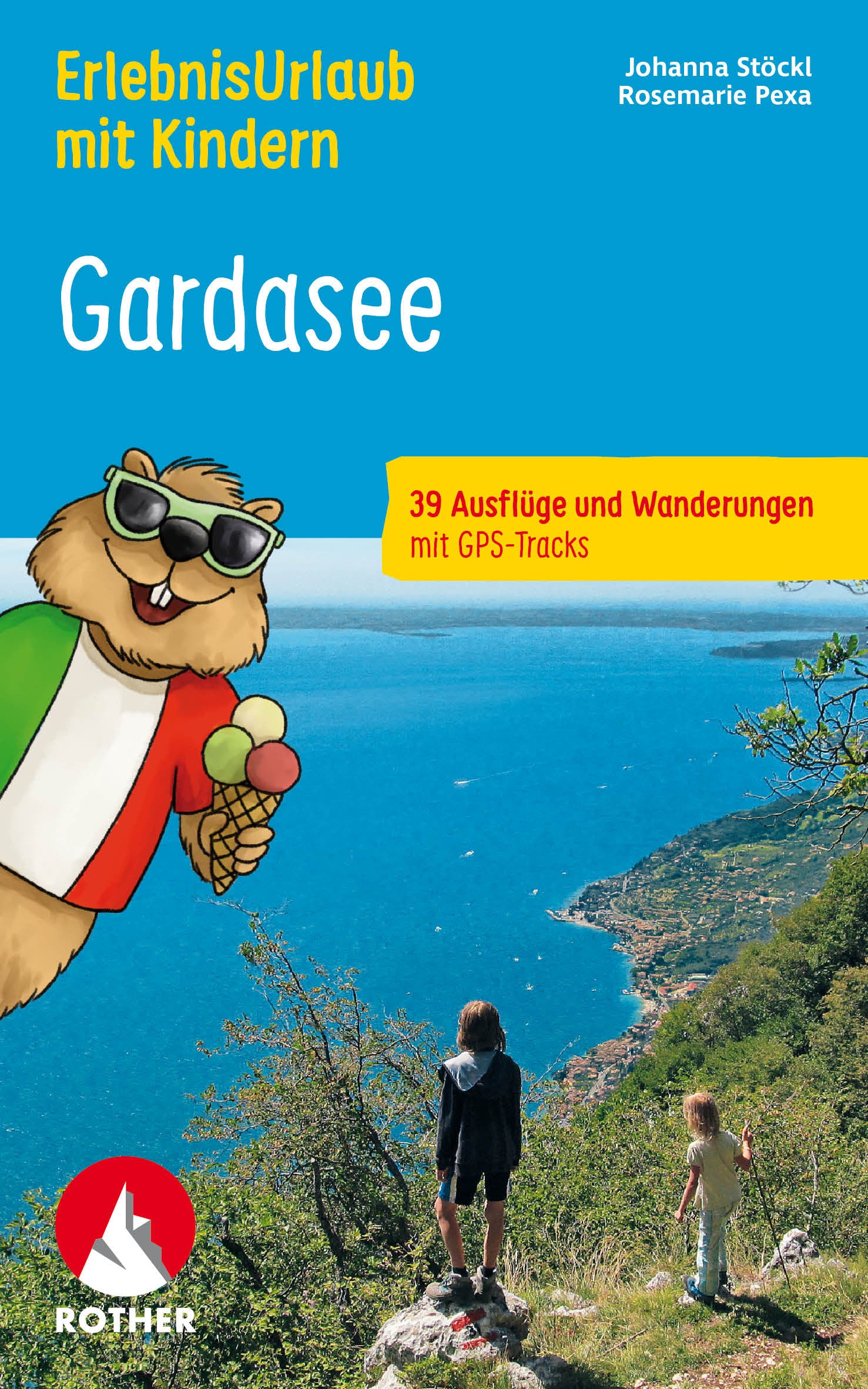 Erlebnisurlaub mit Kindern Gardasee - Rother Wanderführer