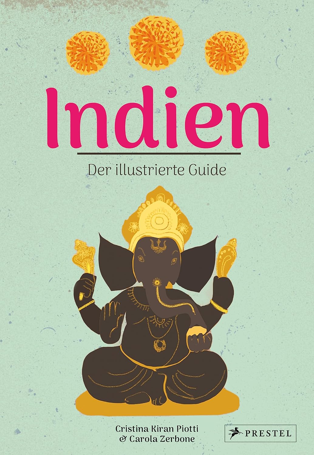 Indien - Der illustrierte Guide