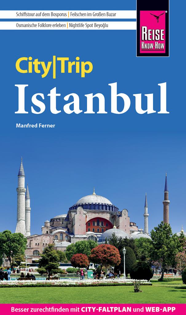 Istanbul City Trip - Reise Know-How