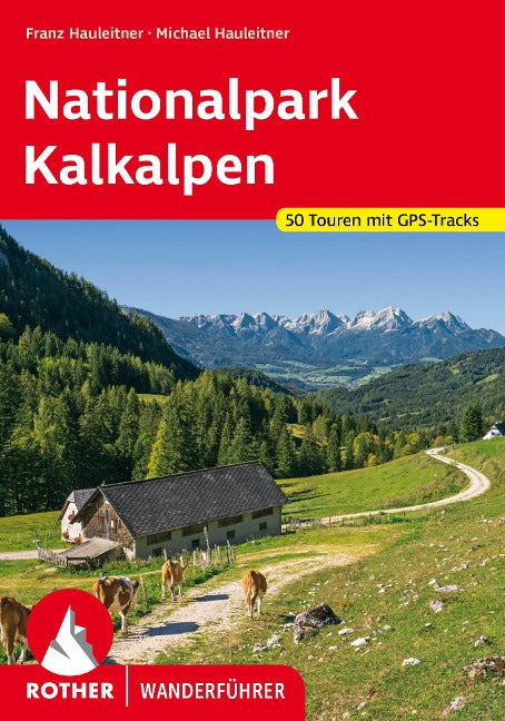 Nationalpark Kalkalpen - Rother Wanderführer