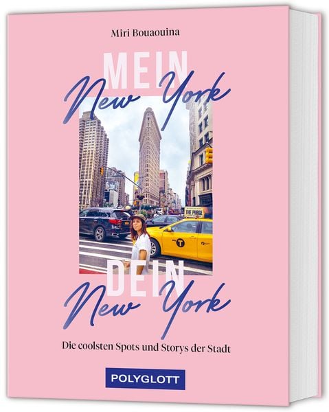 Mein New York, dein New York -  Die coolsten Spots und Storys der Stadt