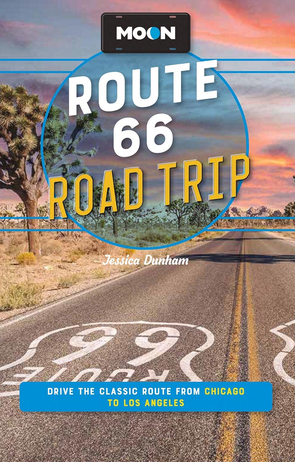 Route 66 Road Trip - Moon Travel Guides