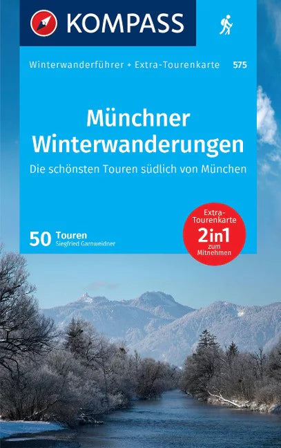 Siegfried Garnweidner KOMPASS Wanderführer Münchner Winterwanderungen, 50 Touren