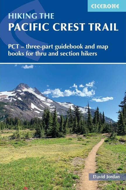 Hiking the Pacific Crest Trail (Set aus 3 Wanderführern)
