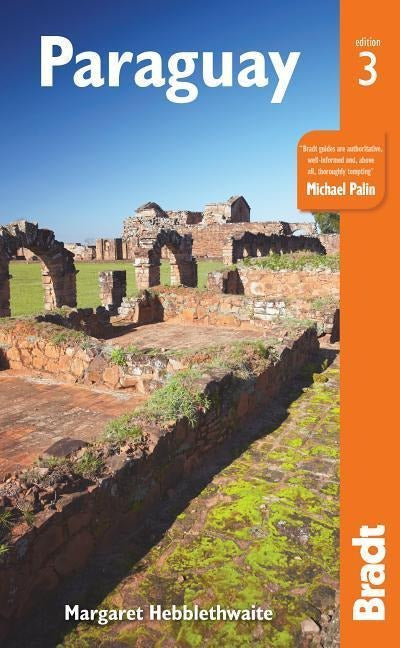 Paraguay - Bradt Travel Guides