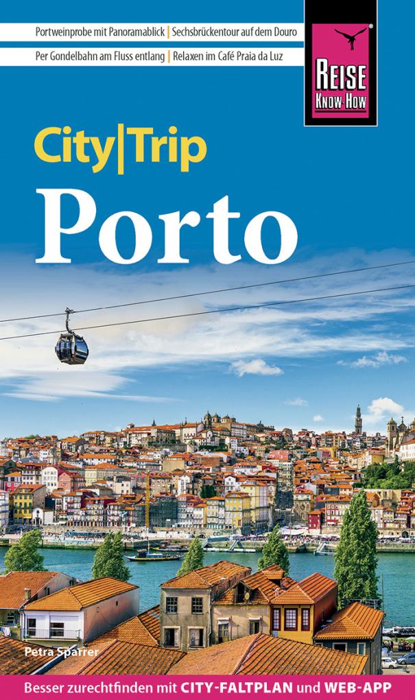 Porto CityTrip - Reise Know-How