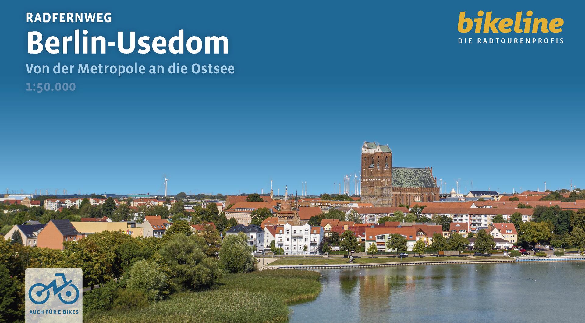 Berlin-Usedom Radfernweg - Bikeline Radtourenbuch