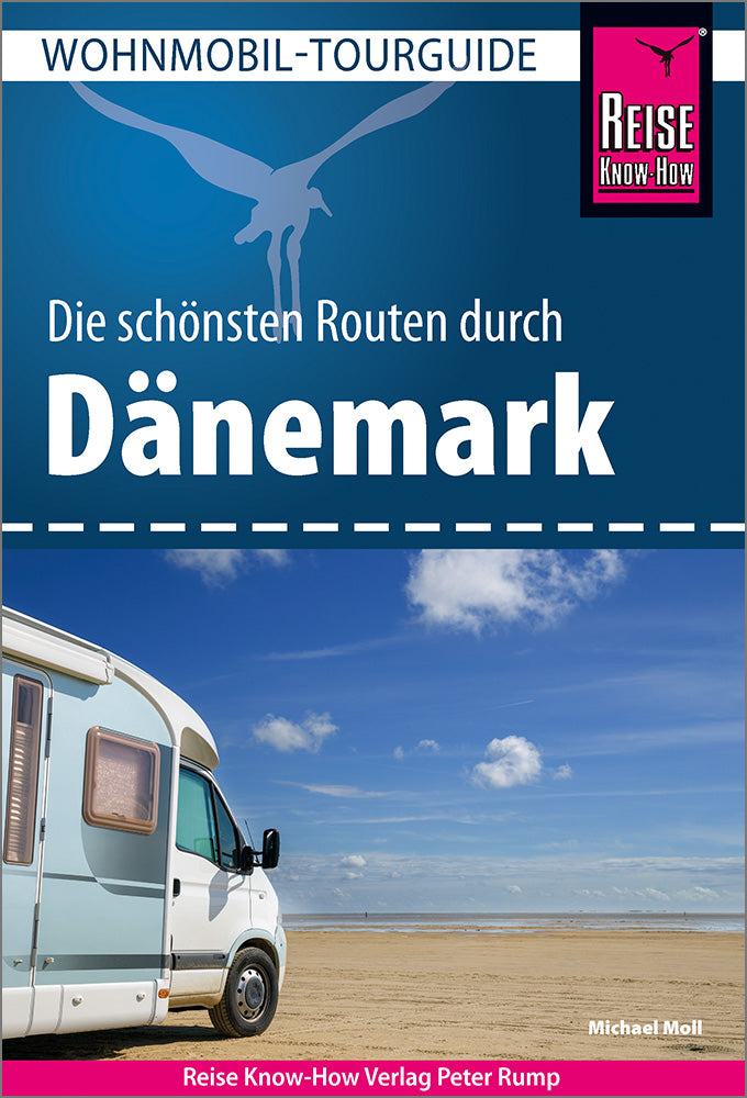 Wohnmobil-Tourguide Dänemark - Reise know-how