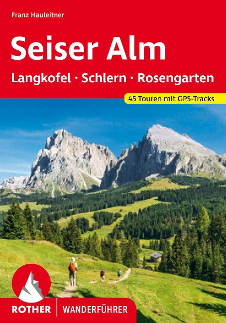 Seiser Alm - Rother Wanderführer
