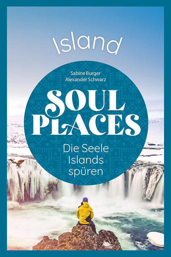 Soul Places Island - Die Seele Islands spüren