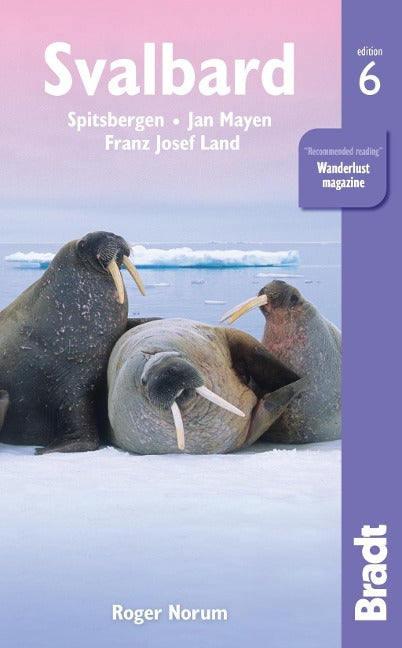 Svalbard (Spitzbergen) - Bradt Travel Guide