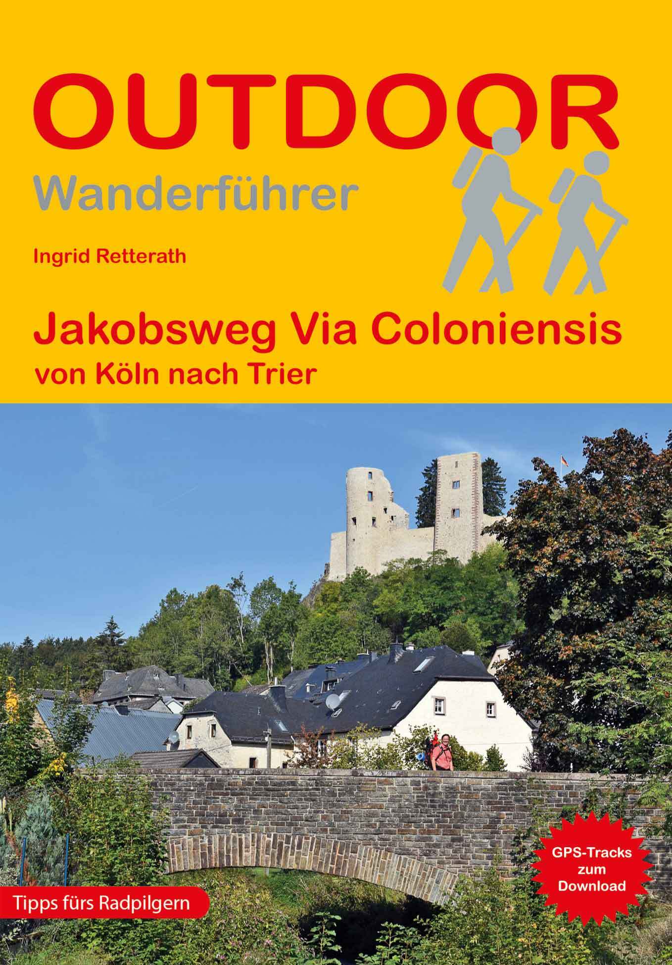 Jakobsweg Via Coloniensis Outdoor Wanderführer