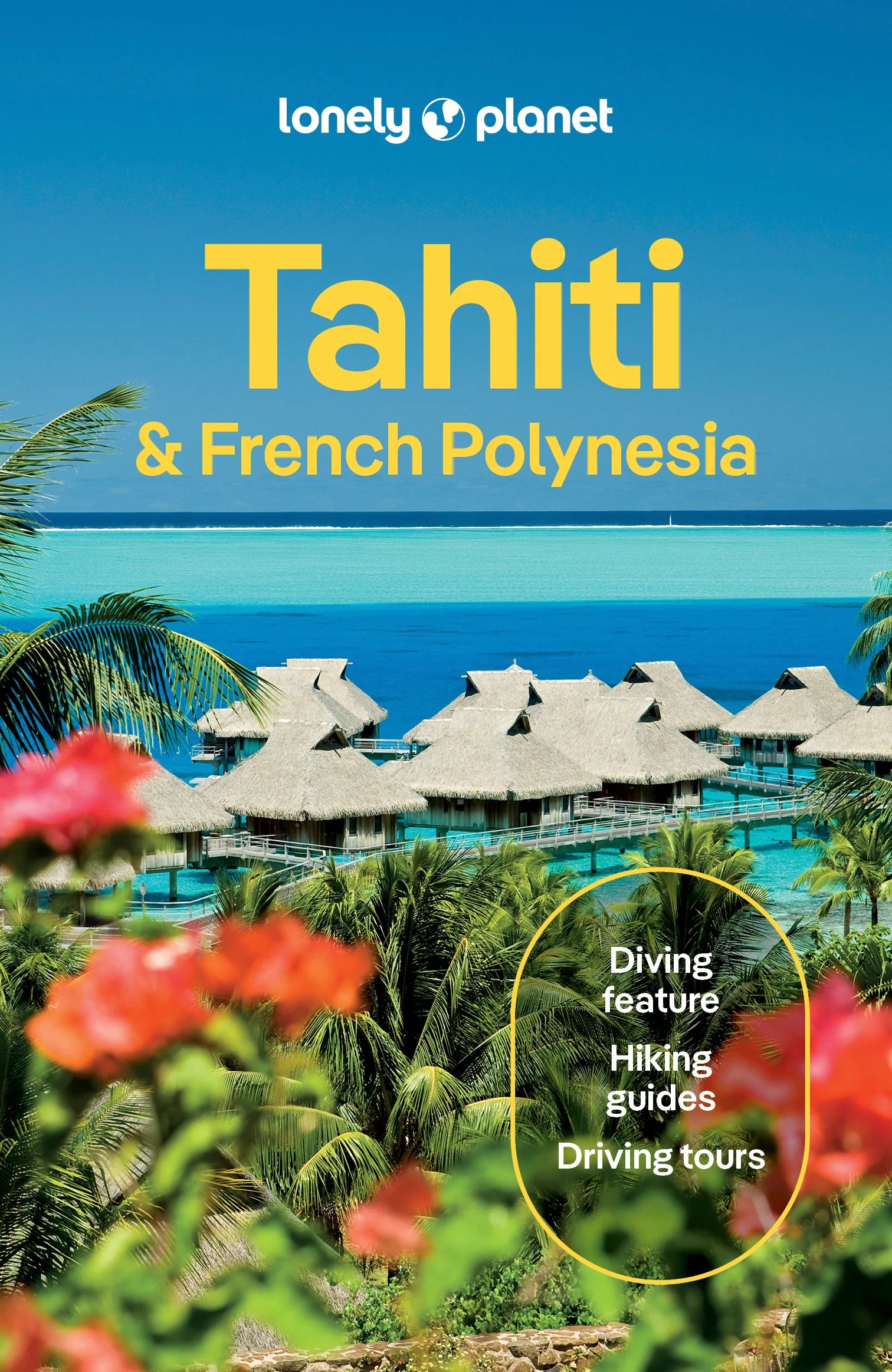 Tahiti & French Polynesia - Lonely Planet