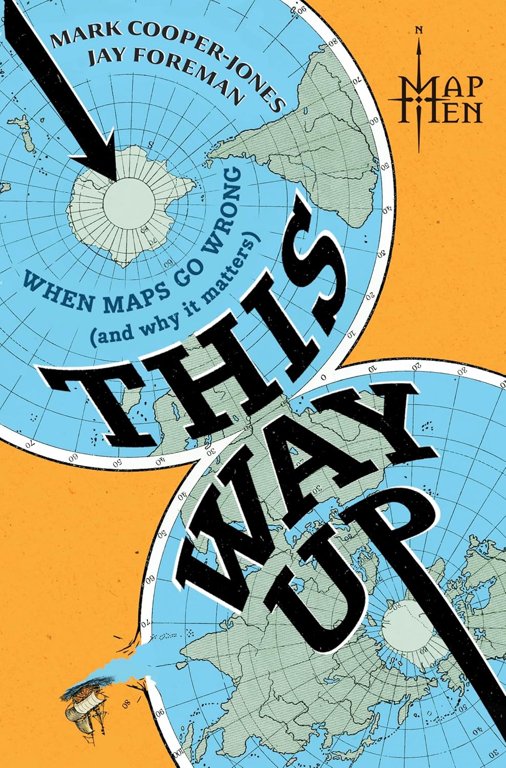 This Way Up - When Maps Go Wrong (and Why it Matters)