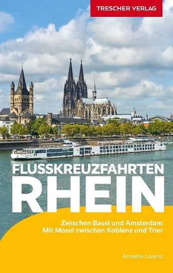 Flusskreuzfahrten Rhein - Trescher Verlag