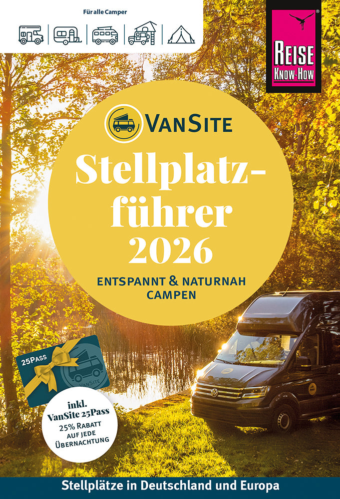 VanSite Stellplatzführer 2026 - Der Schlüssel zu naturnahen Stellplätzen in Deutschland und Europa!