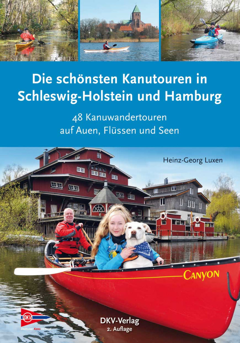 Die schönsten Kanutouren in Schleswig-Holstein und Hamburg