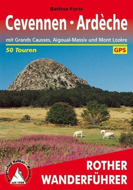 Cevennen · Ardèche - Rother Wanderführer