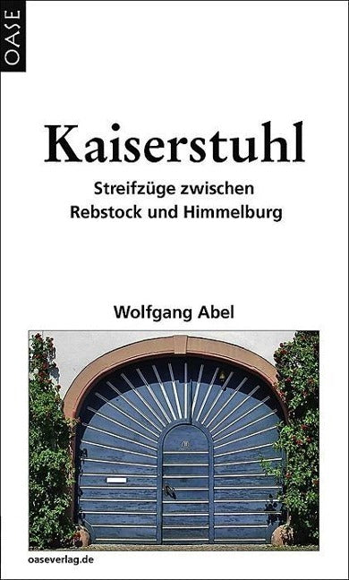 Kaiserstuhl - Oase Verlag