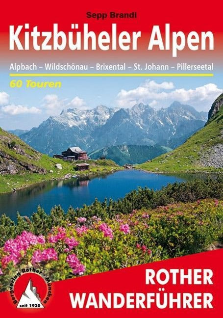 Kitzbüheler Alpen - Rother Wanderführer