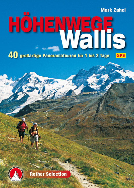Höhenwege im Wallis - Rother Selection