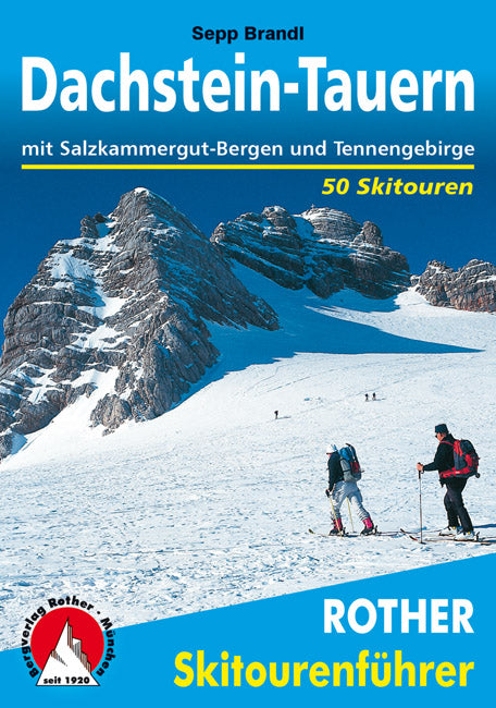 Dachstein-Tauern -  Rother Skitourenführer