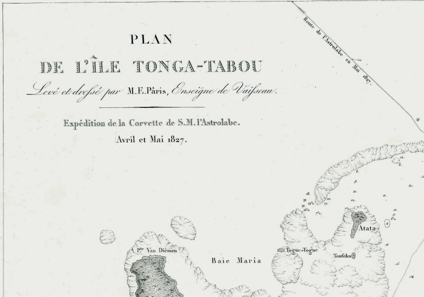 Cesar, Jules Sebastian: Plan de l Ile Tonga-Tabou Leve et dresse par M.E. Paris, Enseigne de Valisseau. Expedition de la Corvette de S.M. l Astrolabe 1827