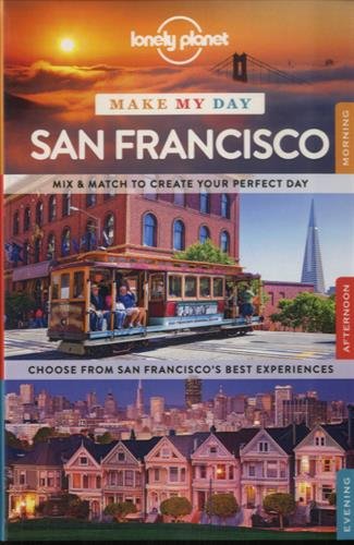 Make My Day San Francisco - Lonely Planet