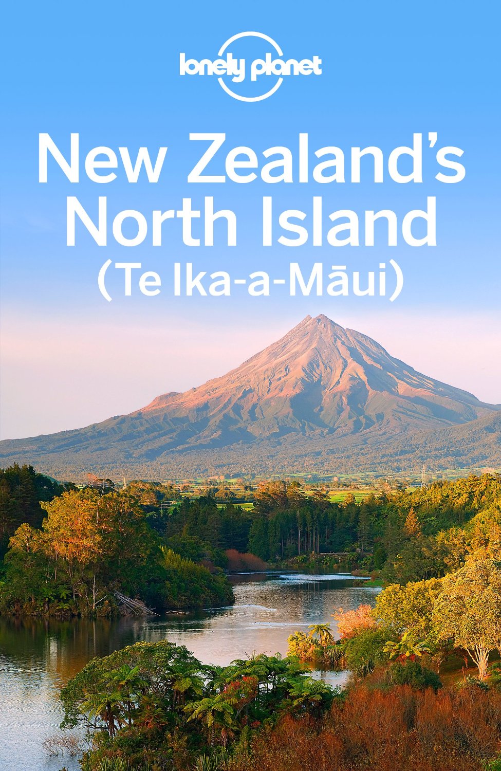 Lonely Planet - New Zealand's North Island