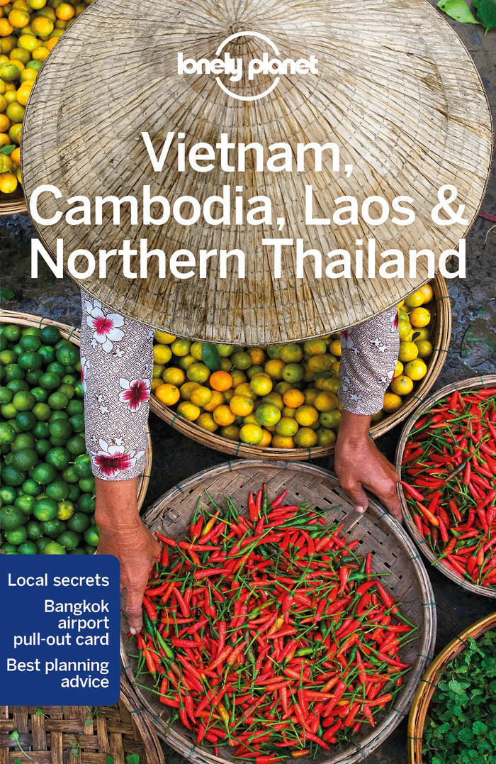 Vietnam, Cambodia, Laos and Northern Thailand - Lonely Planet