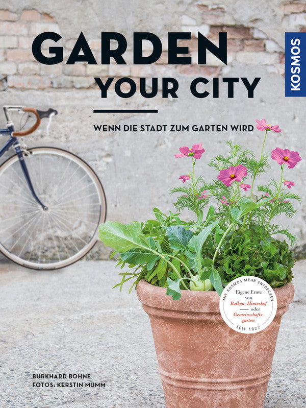 Garden your city - Wenn die Stadt zum Garten wird