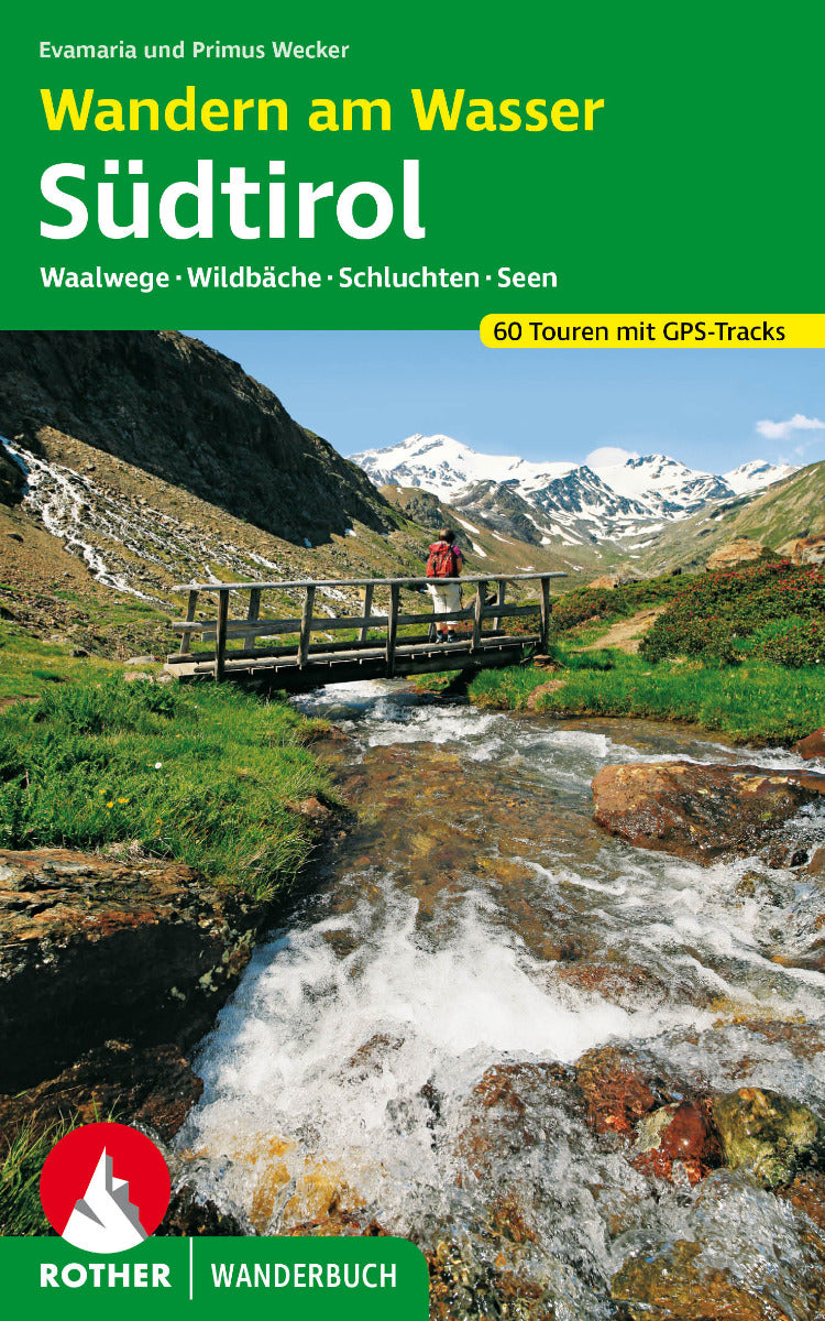 Wandern am Wasser Südtirol