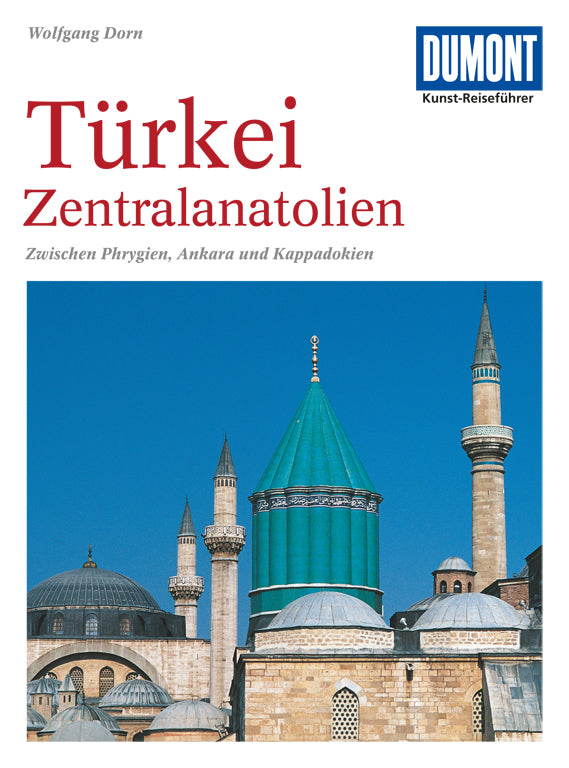 Türkei/Zentralanatolien - DuMont-Kunstreiseführer