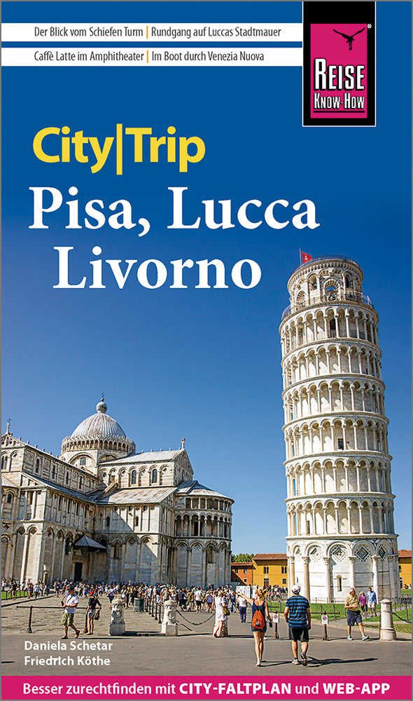 CityTrip Pisa, Lucca, Livorno - Reise know-how