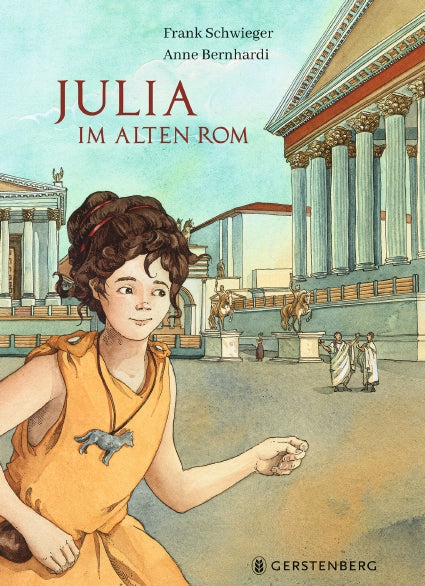 Julia im Alten Rom von Frank Schwieger