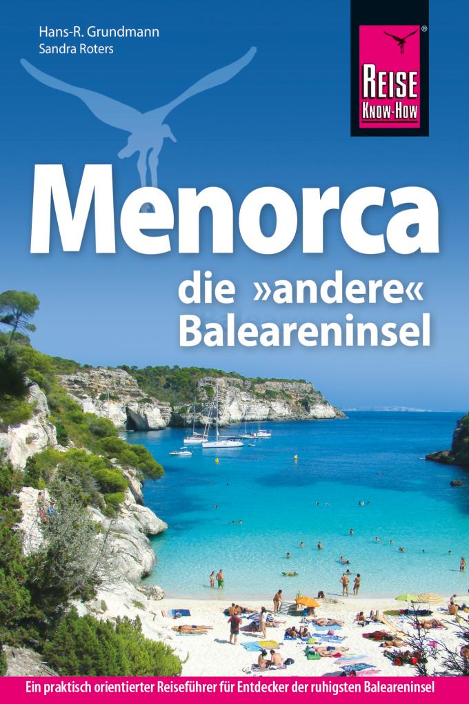 Menorca, die unentdeckte Baleareninsel - Reise Know-How