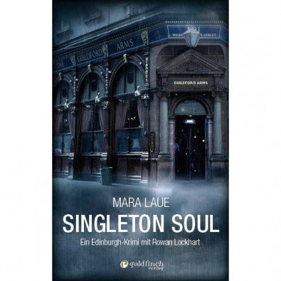 Singleton Soul: Ein Edinburgh-Krimi - Mara Laue (Schottland)
