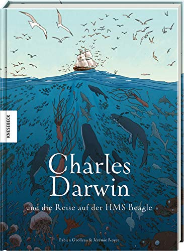 Charles Darwin und die Reise auf der HMS Beagle