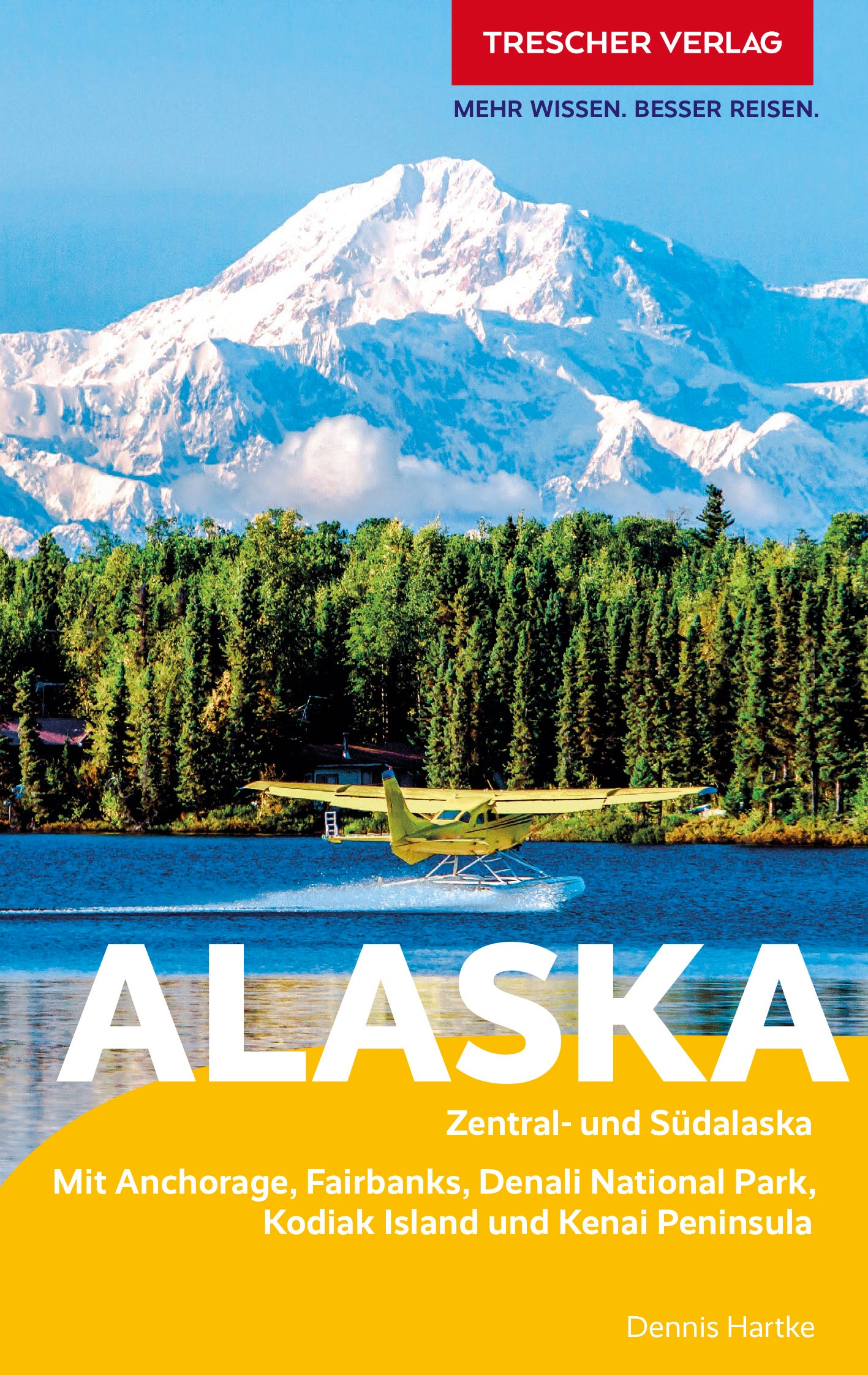 Alaska  Zentral- und Südalaska  - Trescher Verlag