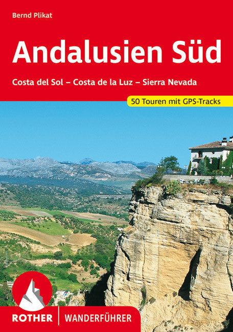 Andalusien Süd - Costa del Sol, Costa de la Luz, Sierra Nevada - Rother Wanderführer