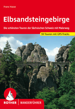 Elbsandsteingebirge - Rother Wanderführer