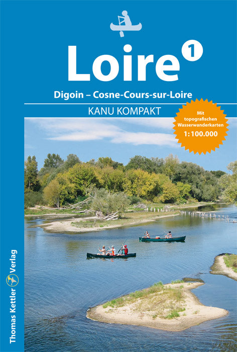 Loire 1-von Digoin bis Cosne-Cours-sur-Loire - Kanu Kompakt
