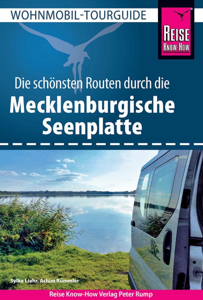 Wohnmobil-Tourguide Mecklenburgische Seenplatte - Reise Know-How