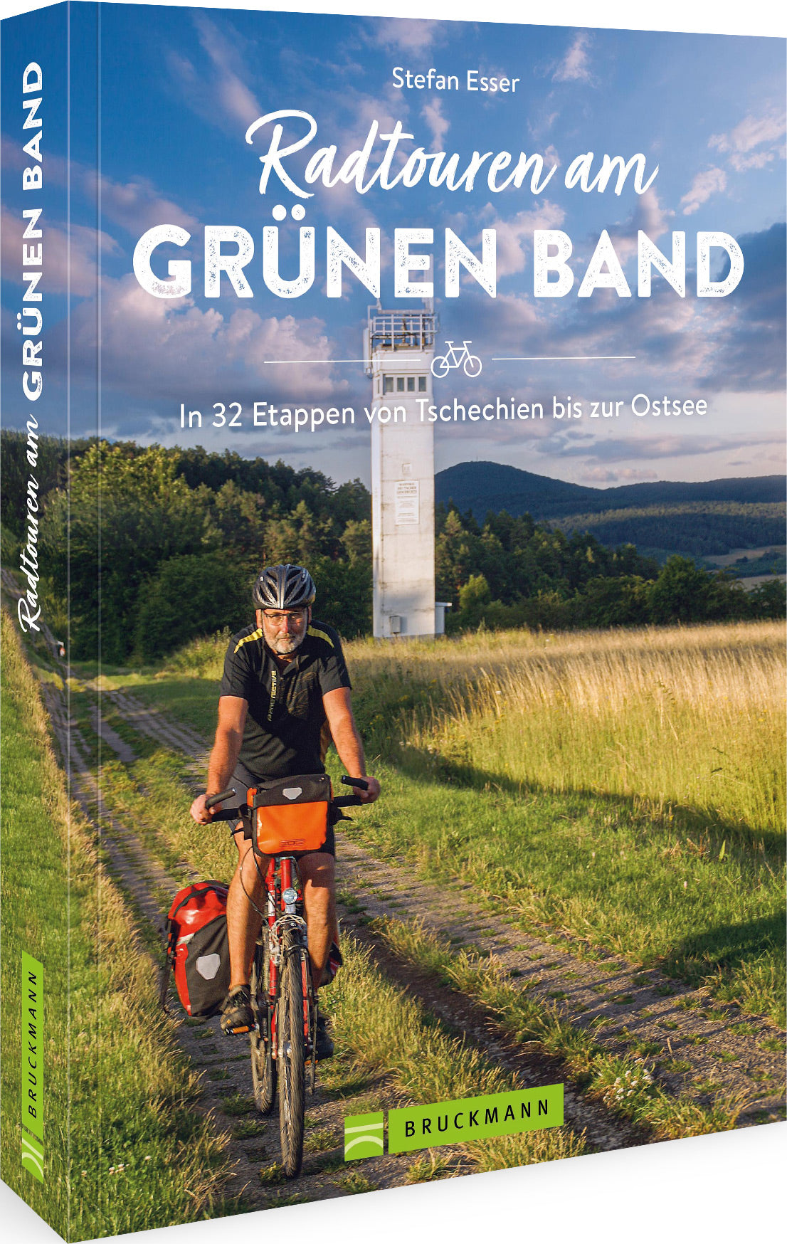 Radtouren am Grünen Band - In 32 Etappen von Tschechien bis zur Ostsee
